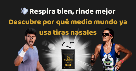 💨 Respira bien, rinde mejor: descubre por qué medio mundo está usando tiras nasales - OxyZzenic